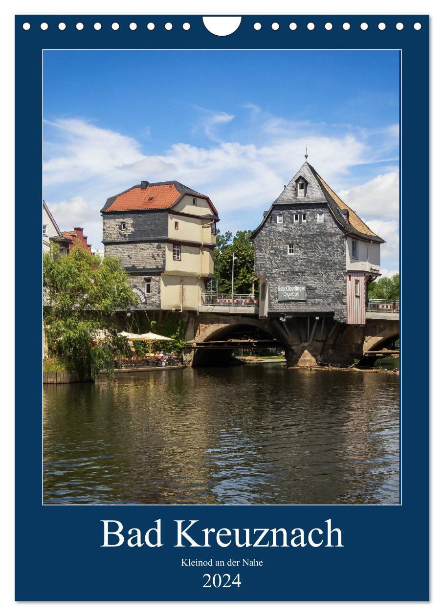 Cover: 9783383234255 | Bad Kreuznach - Kleinod an der Nahe. (Wandkalender 2024 DIN A4...