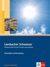 Cover: 9783127327014 | Lambacher Schweizer für die Fachhochschulreife. Wirtschaft und...