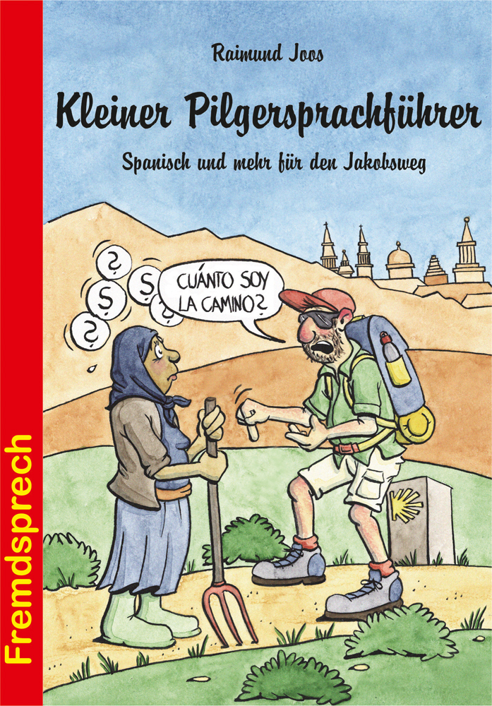 Cover: 9783866869172 | Kleiner Pilgersprachführer | Spanisch und mehr für den Jakobsweg