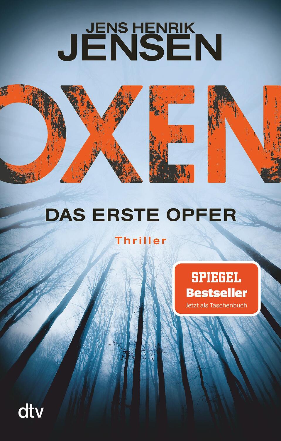 Cover: 9783423217651 | Oxen 01. Das erste Opfer | Jens Henrik Jensen | Taschenbuch | 480 S.