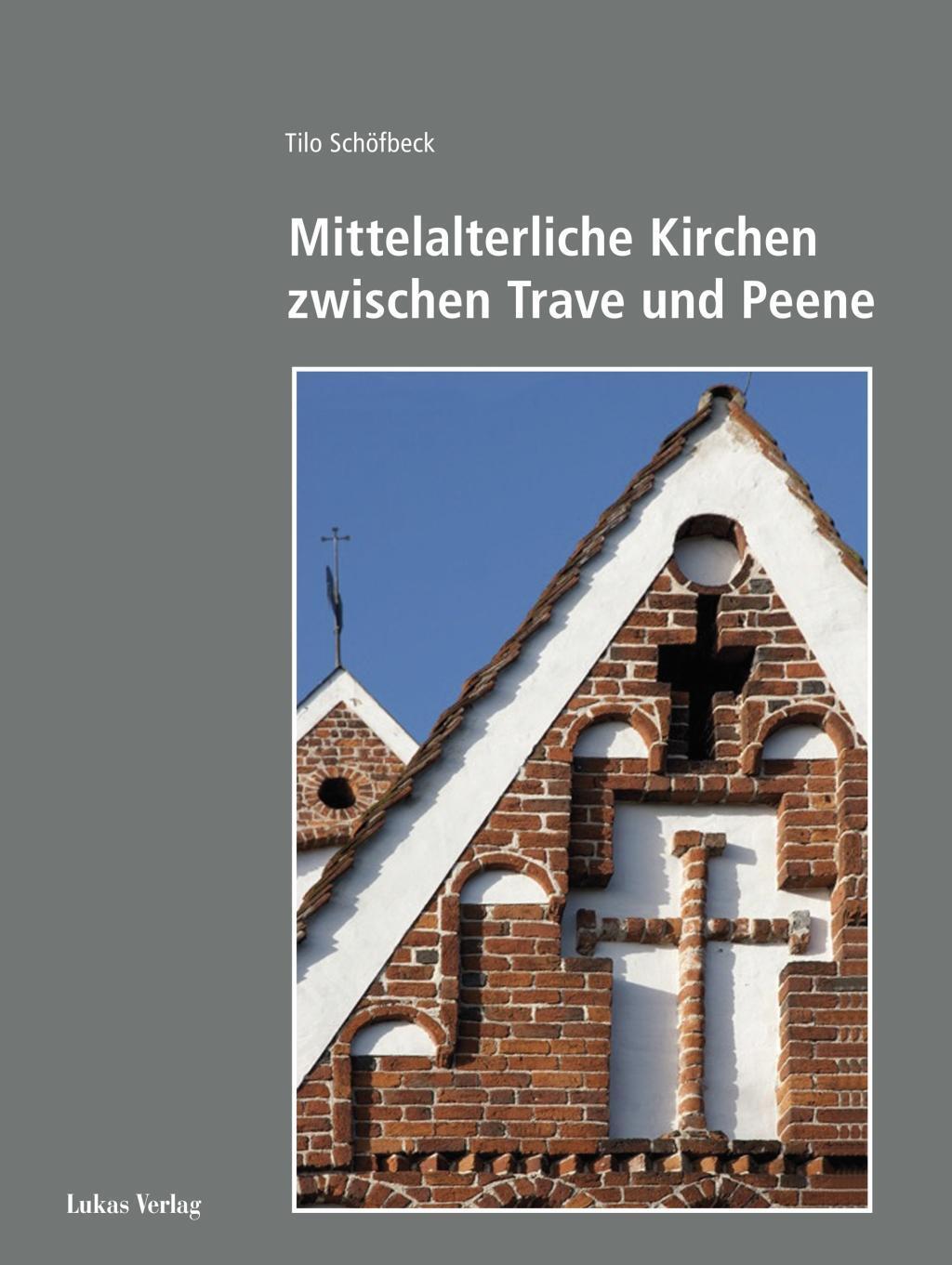 Cover: 9783867321310 | Mittelalterliche Kirchen zwischen Trave und Peene | Tilo Schöfbeck