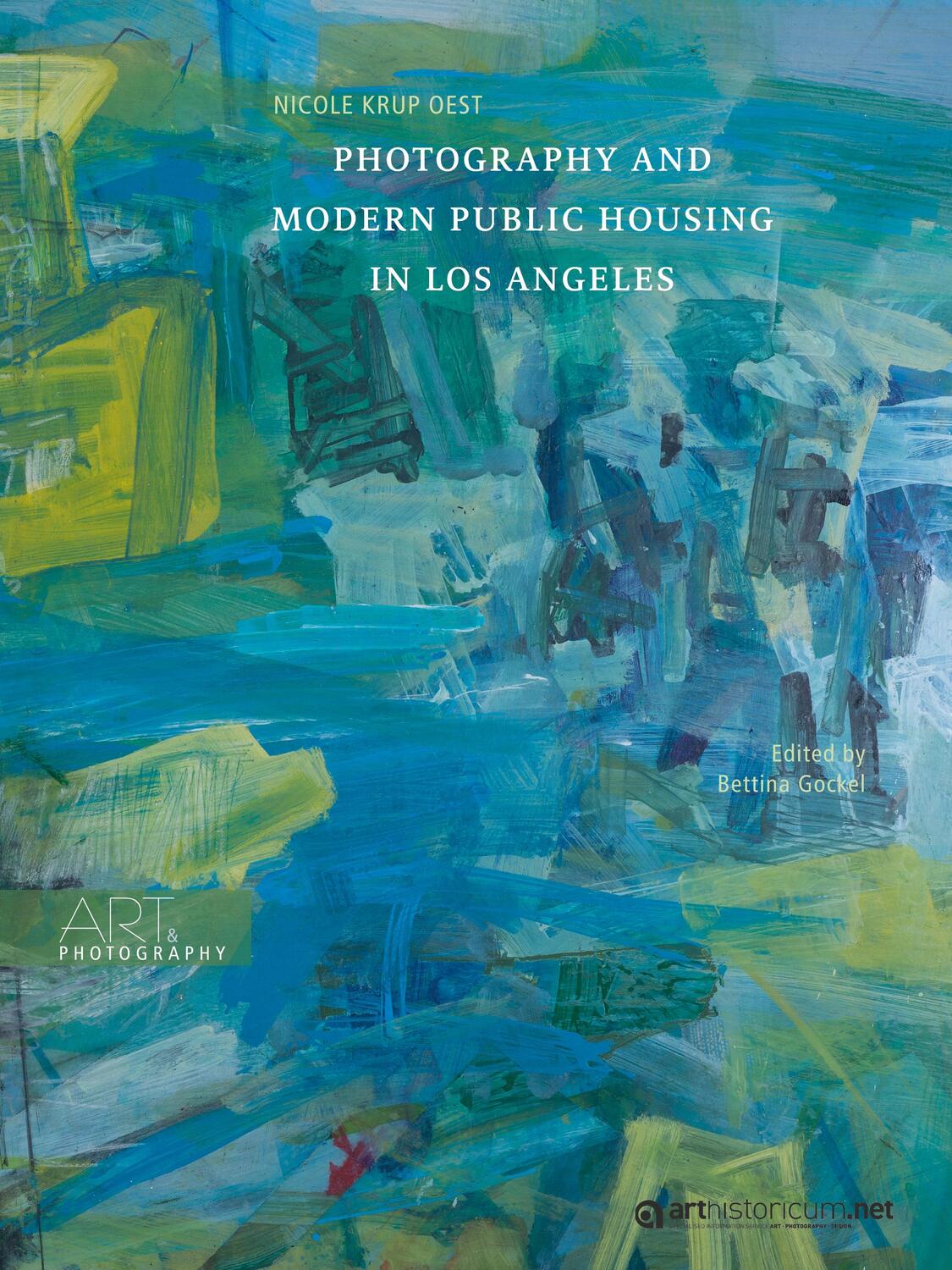 Cover: 9783948466299 | Photography and Modern Public Housing in Los Angeles | Oest | Buch