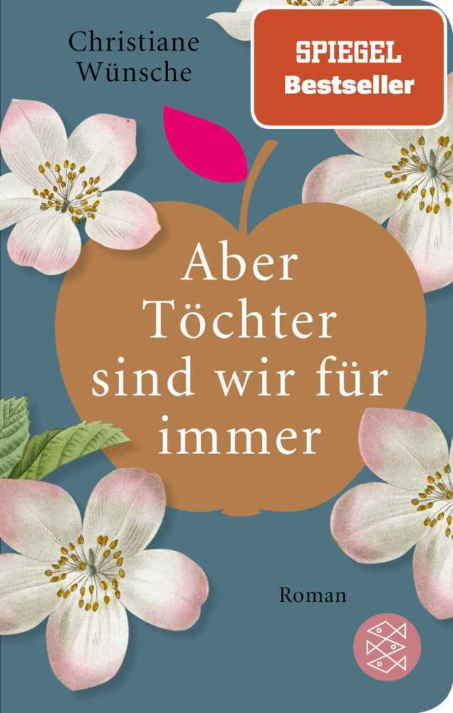 Cover: 9783596523122 | Aber Töchter sind wir für immer | Roman | Christiane Wünsche | Buch