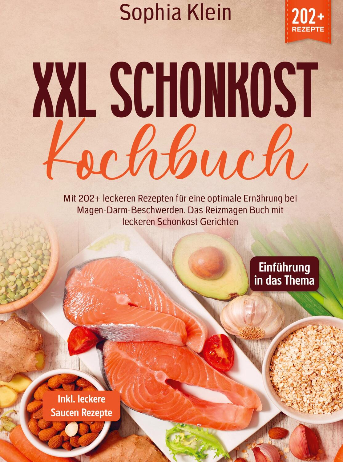 Cover: 9789403722863 | XXL Schonkost Kochbuch | Sophia Klein | Buch | 168 S. | Deutsch | 2023