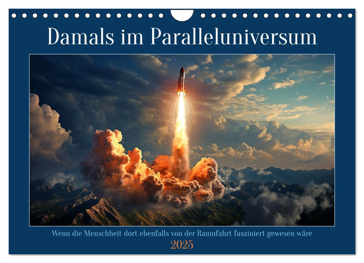 Cover: 9783383858239 | Damals im Paralleluniversum (Wandkalender 2025 DIN A4 quer),...