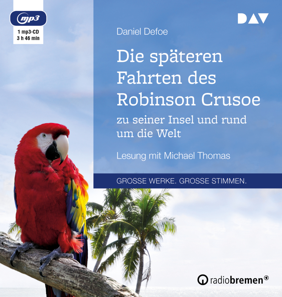 Cover: 9783742412171 | Die späteren Fahrten des Robinson Crusoe zu seiner Insel und rund...