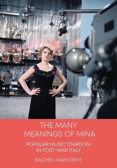 Cover: 9781789385601 | The Many Meanings of Mina | Popular Music Stardom in Post-war Italy