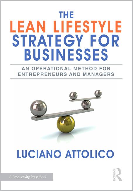 Cover: 9781032756226 | The Lean Lifestyle Strategy for Businesses | Luciano Attolico | Buch