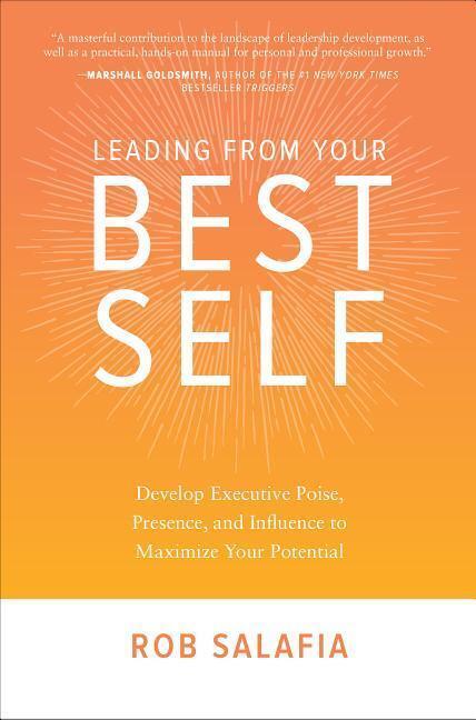 Cover: 9781260132175 | Leading from Your Best Self: Develop Executive Poise, Presence, and...