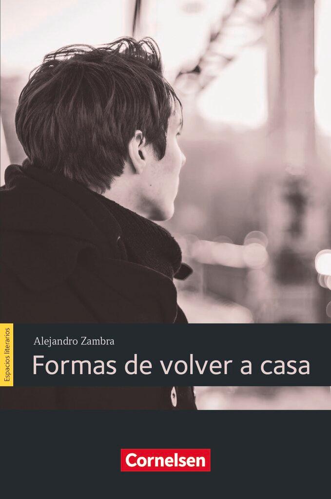 Cover: 9783061219307 | Espacios literarios B1 - Formas de volver a casa | Lektüre | Zambra