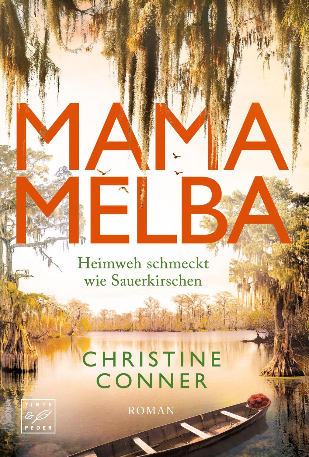 Cover: 9782496711691 | Mama Melba | Heimweh schmeckt wie Sauerkirschen | Christine Conner