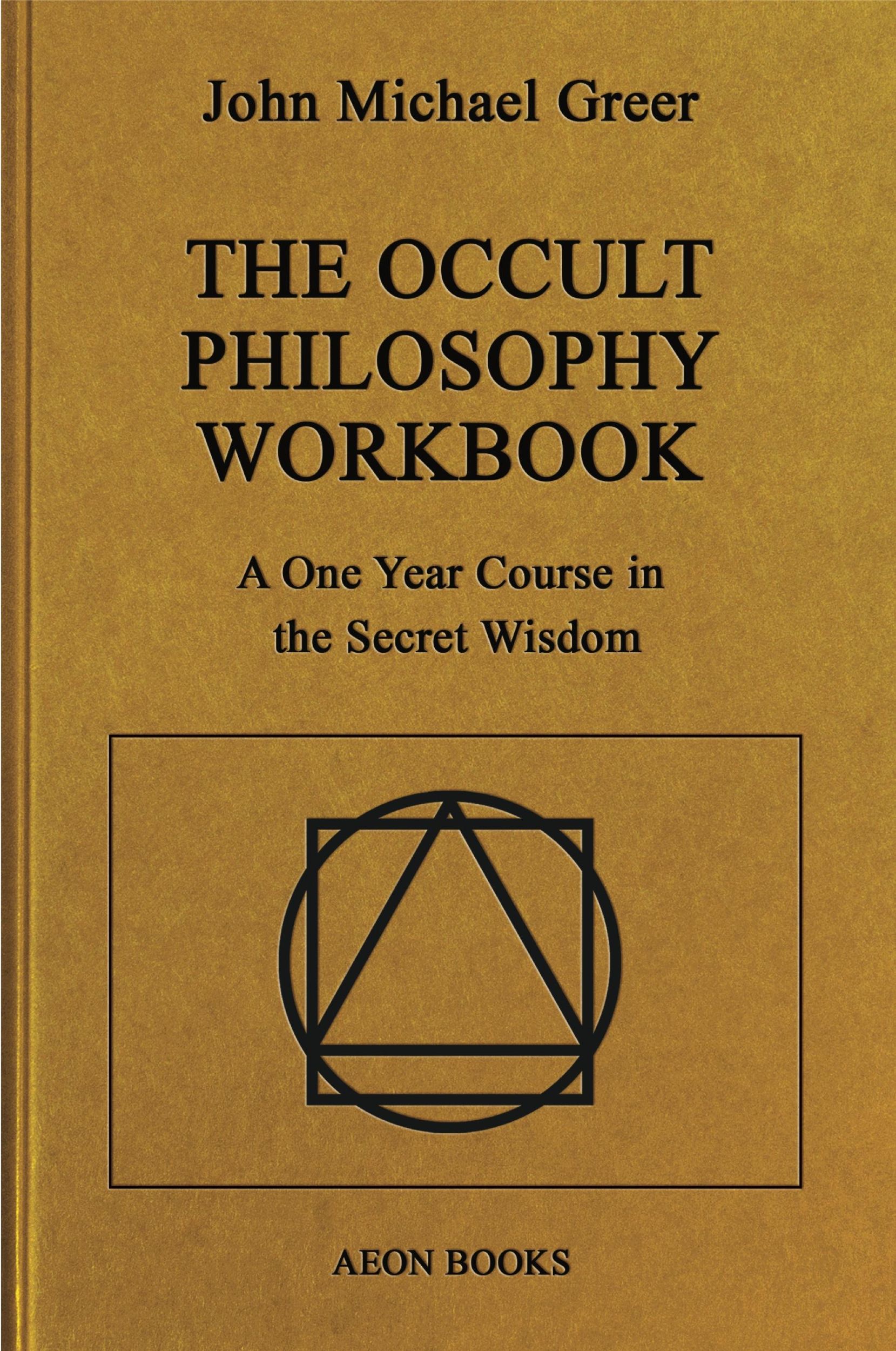 Cover: 9781801521277 | The Occult Philosophy Workbook | John Michael Greer | Buch | Englisch