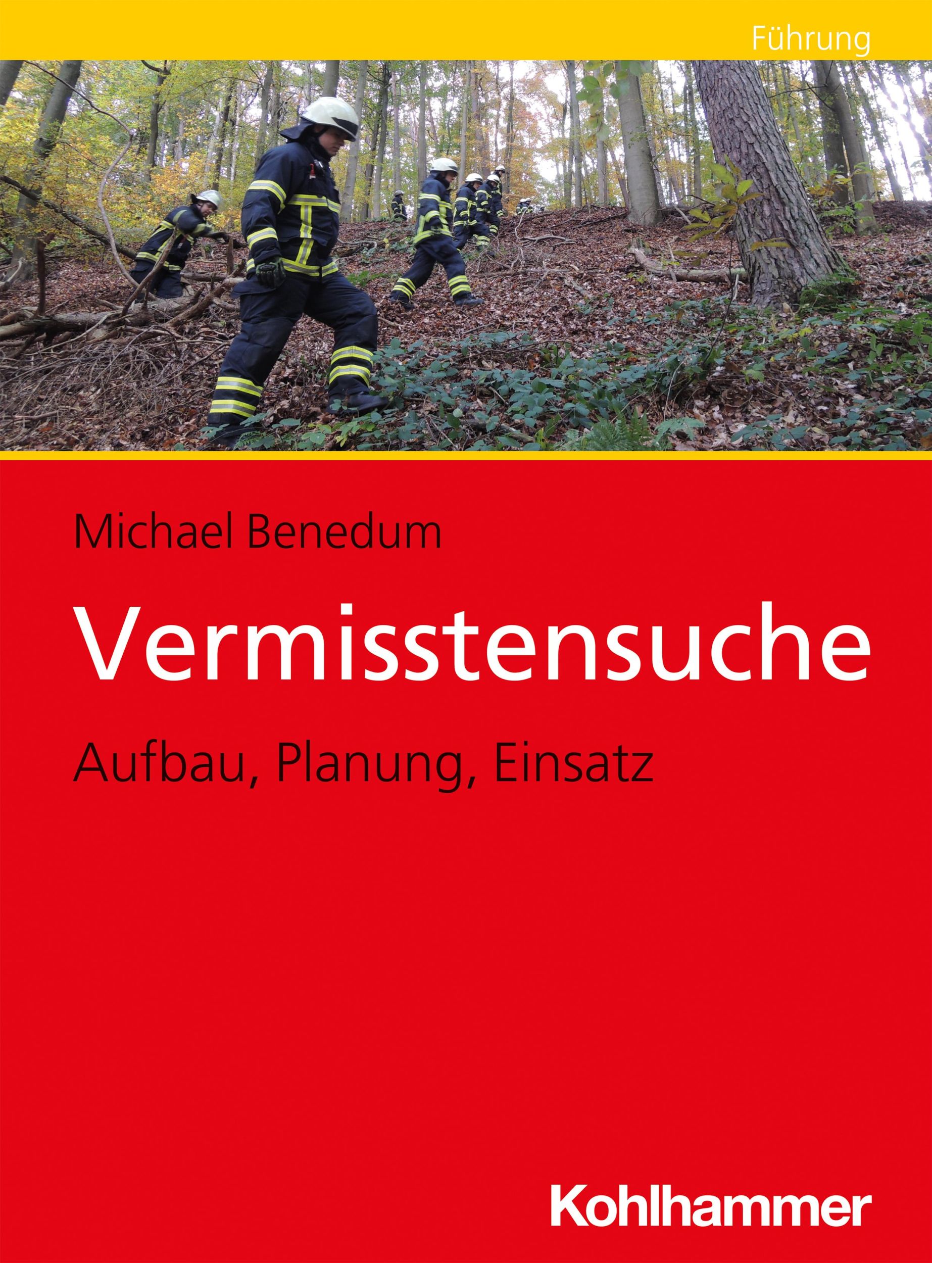 Cover: 9783170354289 | Vermisstensuche | Aufbau, Planung, Einsatz | Michael Benedum | Buch