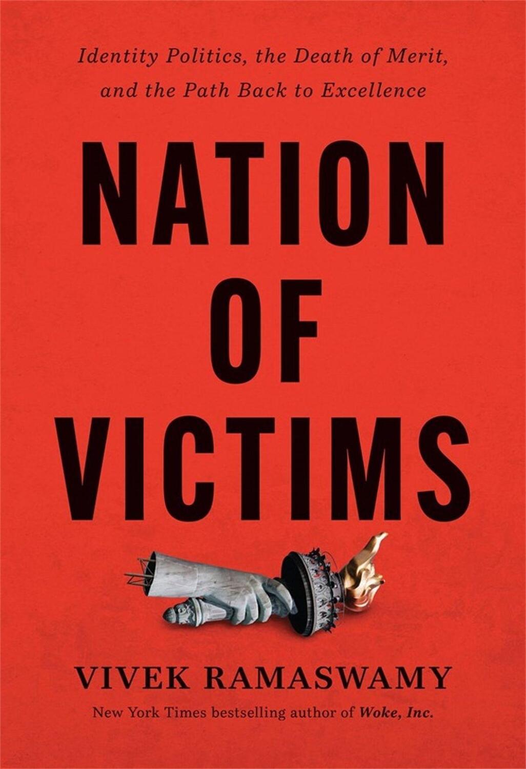Cover: 9781546002963 | Nation of Victims: Identity Politics, the Death of Merit, and the...