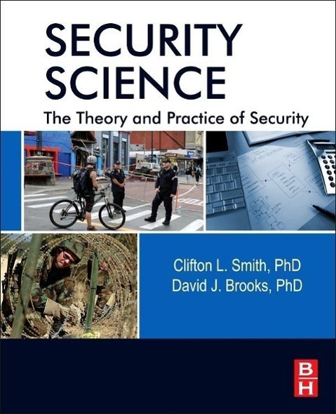 Cover: 9780123944368 | Security Science | The Theory and Practice of Security | Smith (u. a.)