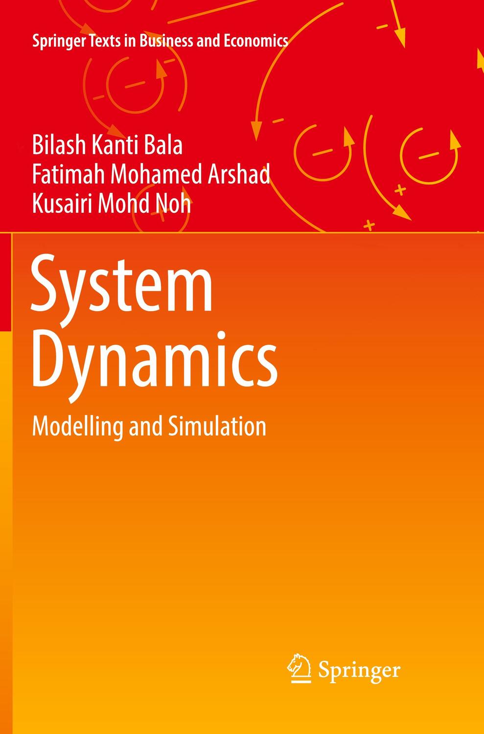 Cover: 9789811095122 | System Dynamics | Modelling and Simulation | Bilash Kanti Bala (u. a.)