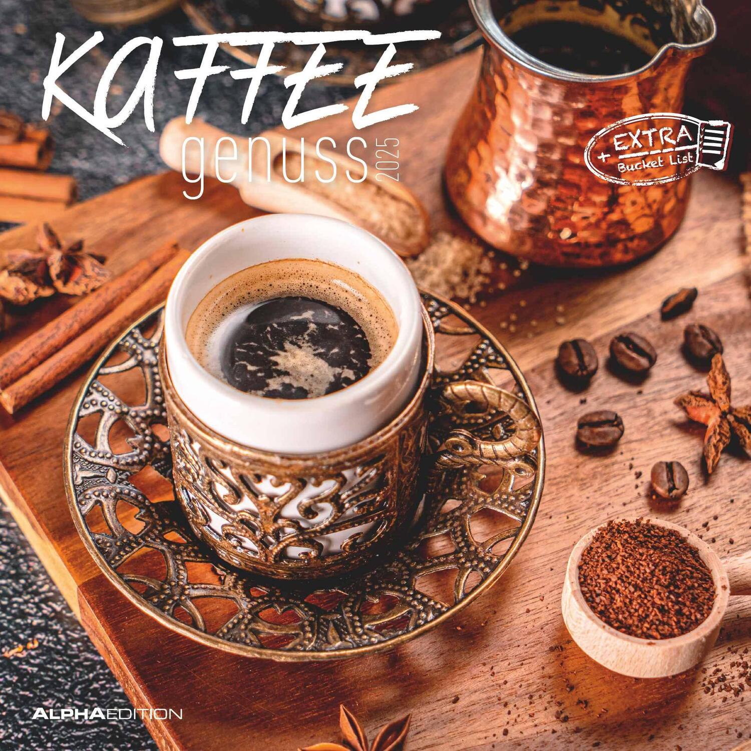 Cover: 4251732343064 | Kaffeegenuss 2025 - Broschürenkalender 30x30 cm (30x60 geöffnet) -...