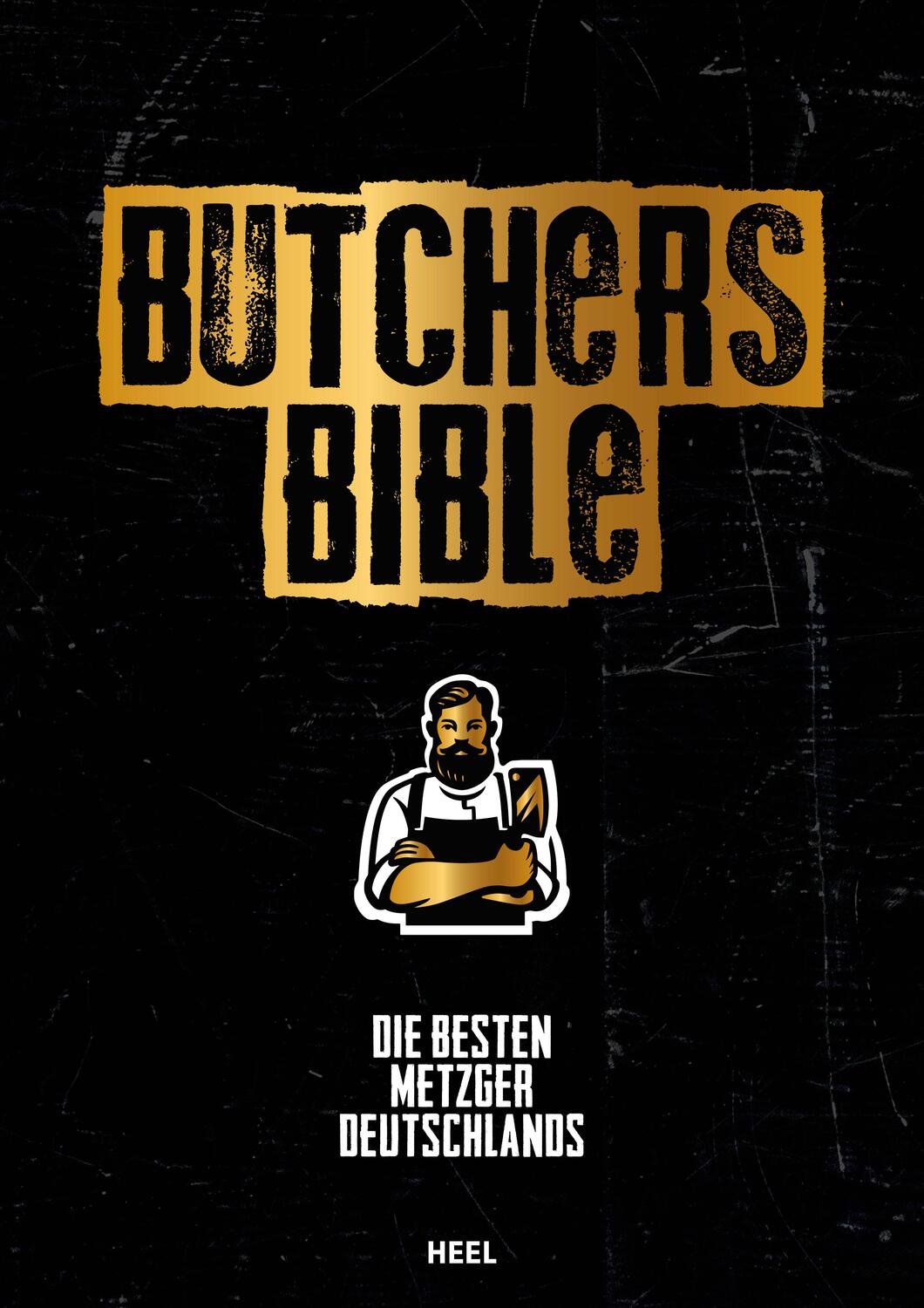 Cover: 9783966643627 | Butchers Bible | Ralf Mechlinski (u. a.) | Buch | 260 S. | Deutsch