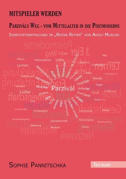 Cover: 9783828897694 | Mitspieler werden. Parzivâls Weg - vom Mittelalter in die Postmoderne.