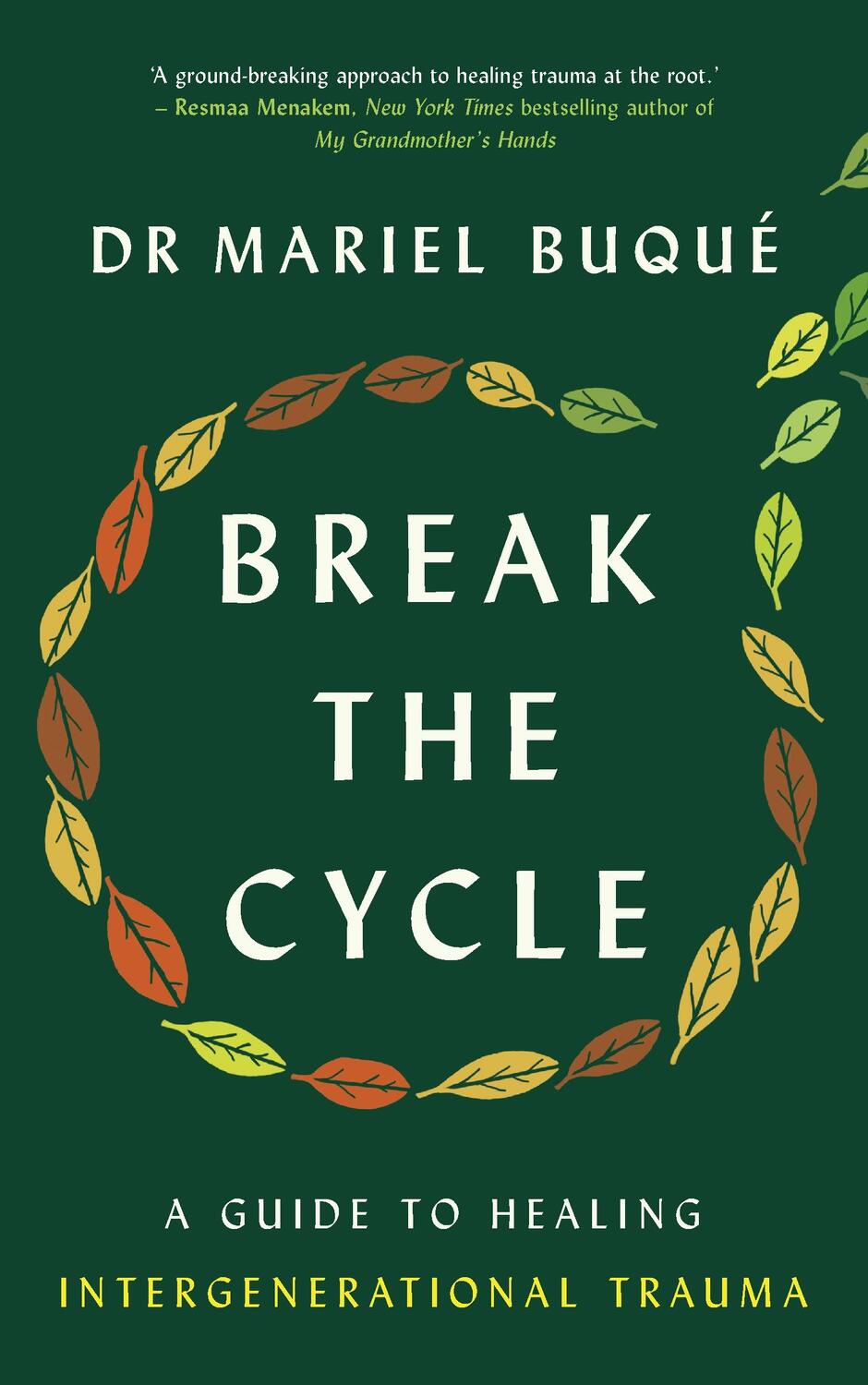 Cover: 9781785044281 | Break the Cycle | A Guide to Healing Intergenerational Trauma | Buqué