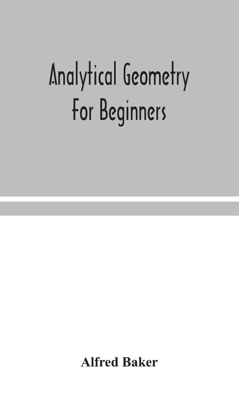 Cover: 9789354049354 | Analytical geometry for beginners | Alfred Baker | Buch | Englisch