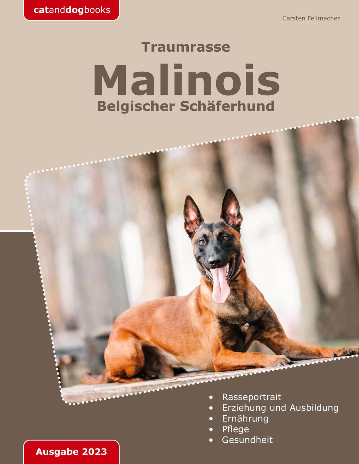 Cover: 9783757824921 | Traumrasse: Malinois | Belgischer Schäferhund | Carsten Fellmacher