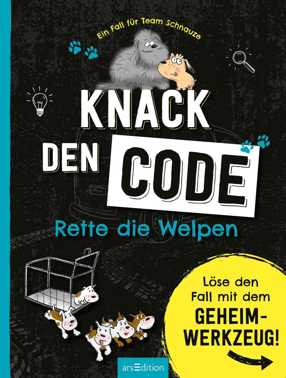 Bild: 9783845854267 | Ein Fall für Team Schnauze - Knack den Code: Rette die Welpen | Buch