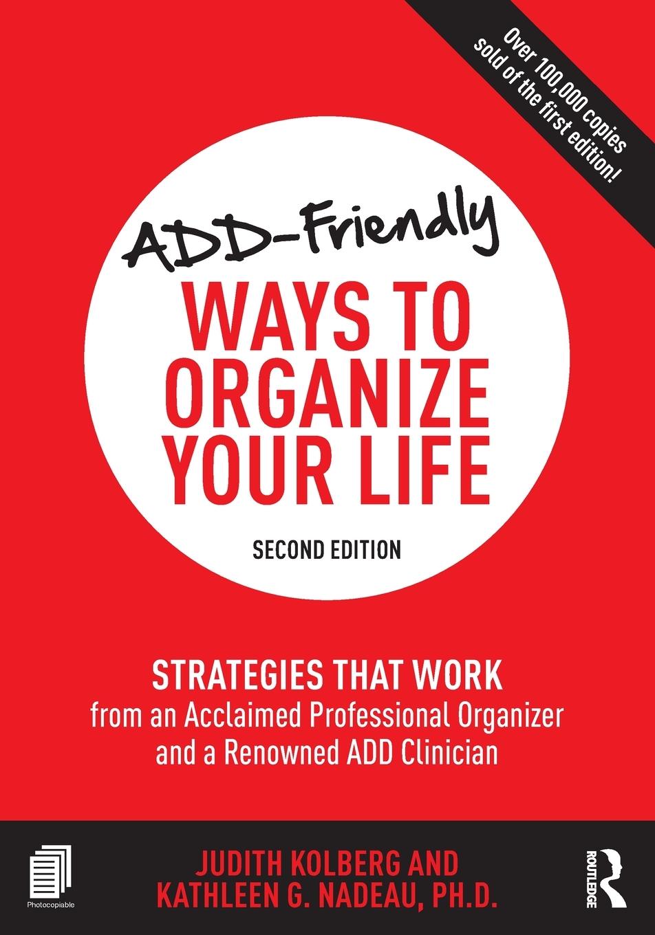 Cover: 9781138190740 | ADD-Friendly Ways to Organize Your Life | Judith Kolberg (u. a.)