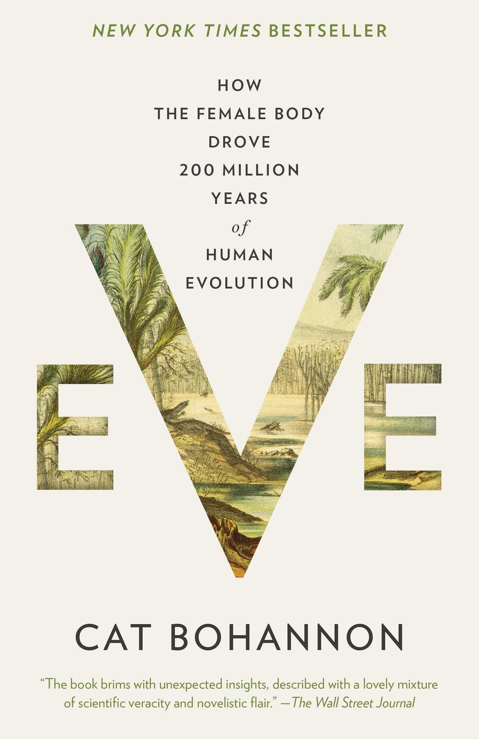 Cover: 9780593689455 | Eve | How the Female Body Drove 200 Million Years of Human Evolution