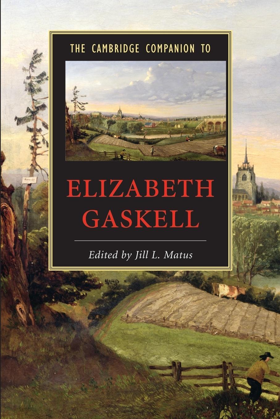 Cover: 9780521609265 | The Cambridge Companion to Elizabeth Gaskell | Jill L. Matus | Buch