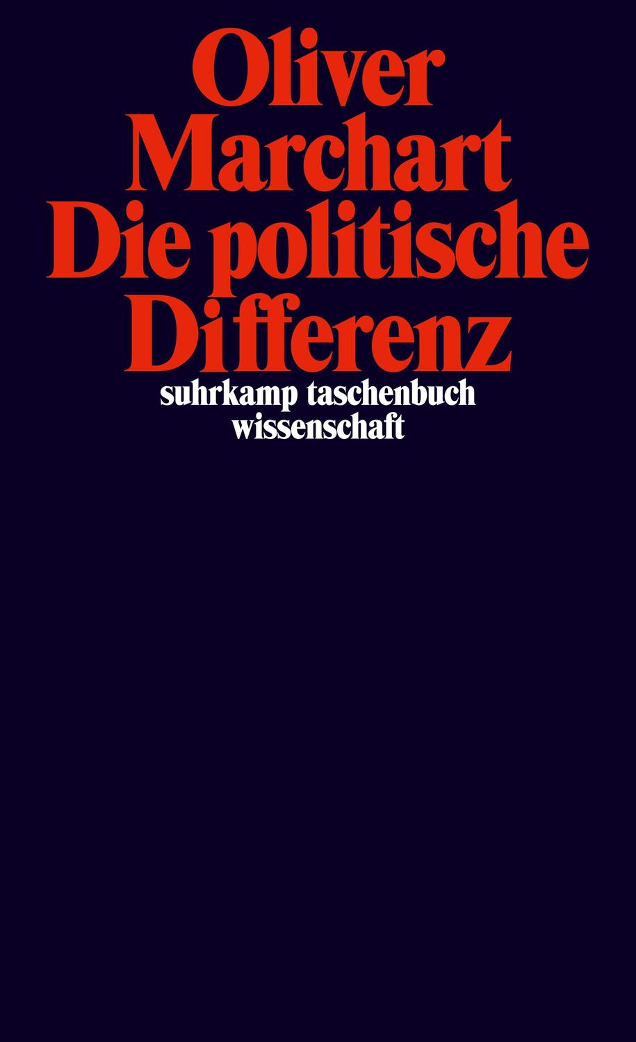 Cover: 9783518295564 | Die politische Differenz | Oliver Marchart | Taschenbuch | Deutsch