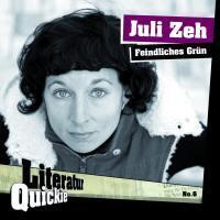 Cover: 9783942212106 | Feindliches Grün | Juli Zeh | Broschüre | Deutsch | 2010