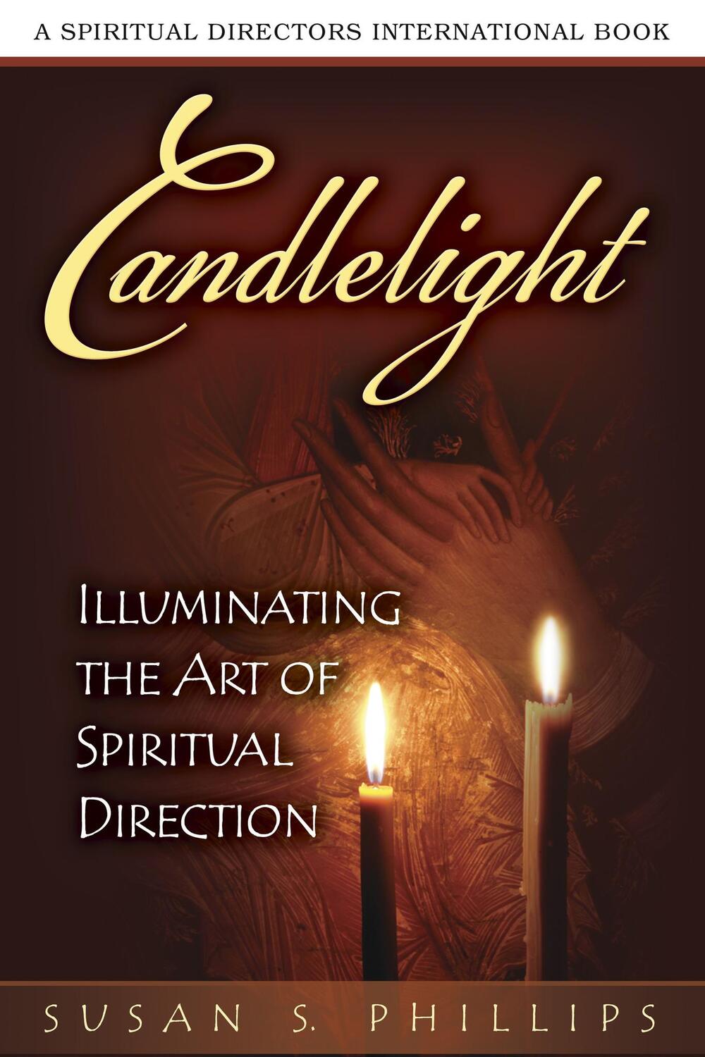 Cover: 9780819222978 | Candlelight | Illuminating the Art of Spiritual Direction | Phillips