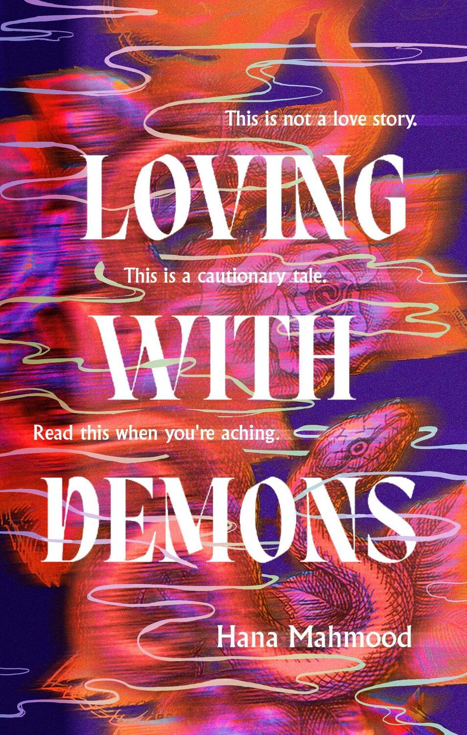 Cover: 9780349130514 | Loving with Demons | Hana Mahmood | Taschenbuch | 2024 | Dialogue
