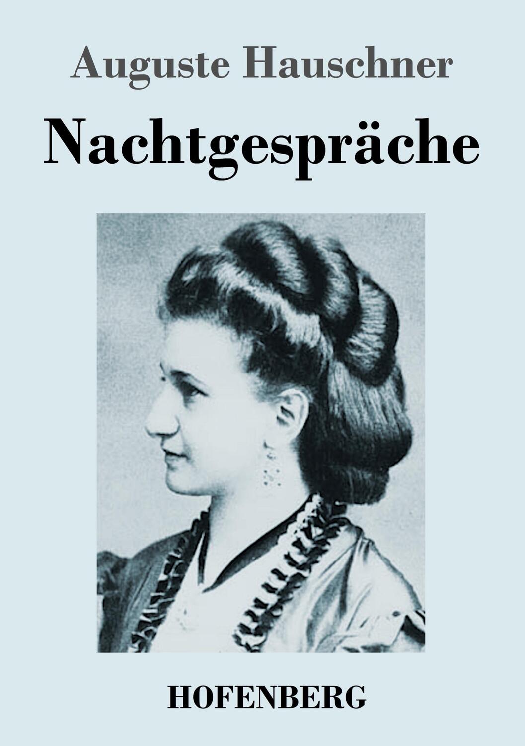 Cover: 9783743746633 | Nachtgespräche | Auguste Hauschner | Taschenbuch | Paperback | 104 S.