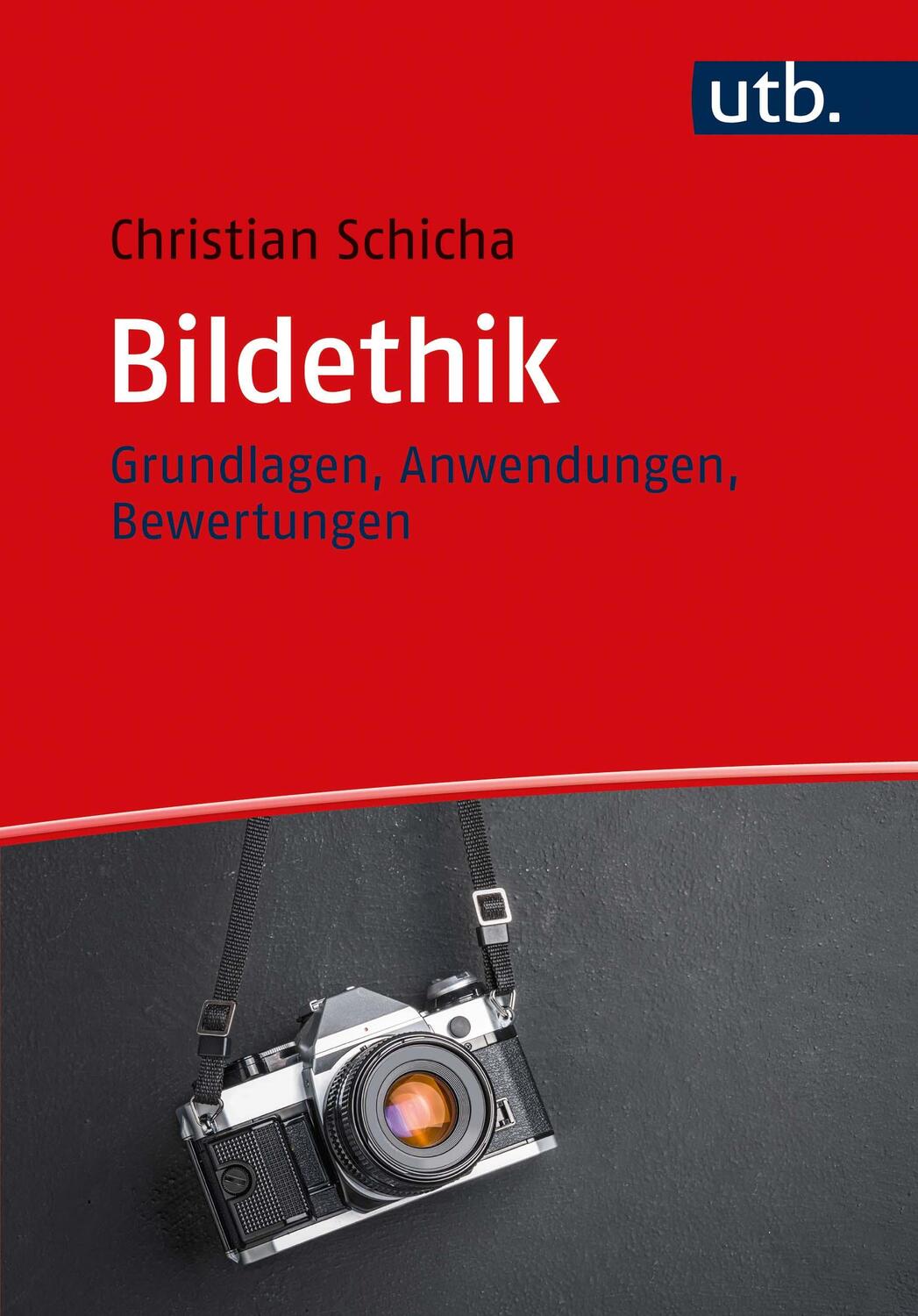 Cover: 9783825255190 | Bildethik | Grundlagen, Anwendungen, Bewertungen | Christian Schicha