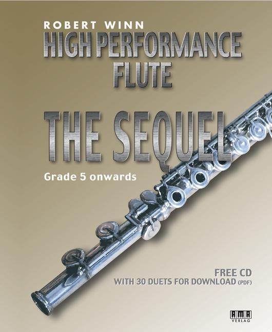 Cover: 9783899221930 | High Performance Flute - The Sequel | Grade 5 onwards | Robert Winn