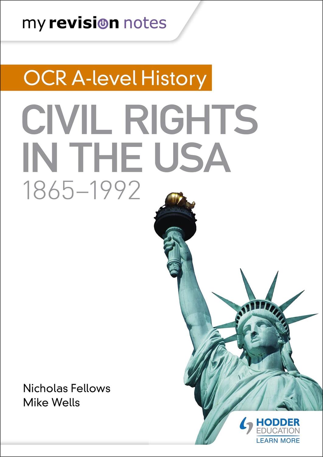 Cover: 9781471875885 | My Revision Notes: OCR A-level History: Civil Rights in the USA...