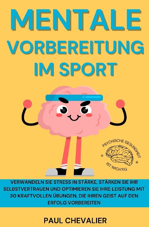Cover: 9783759803559 | Mentale Vorbereitung im Sport | Paul Chevalier | Taschenbuch | 240 S.