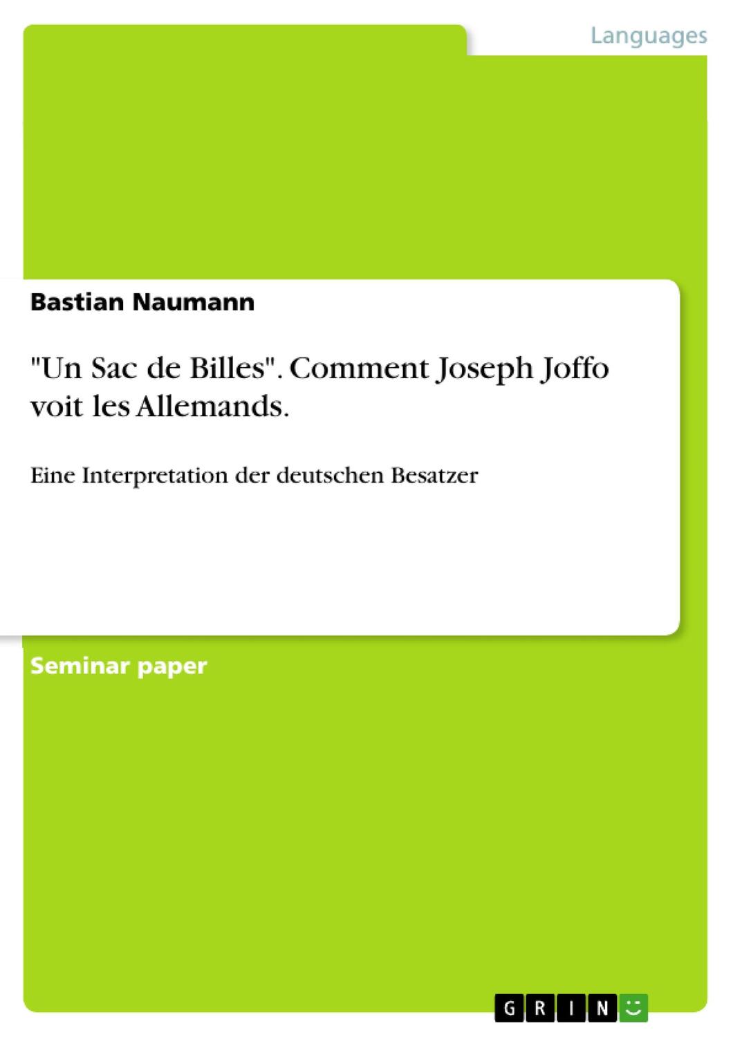 Cover: 9783638672320 | "Un Sac de Billes". Comment Joseph Joffo voit les Allemands. | Naumann