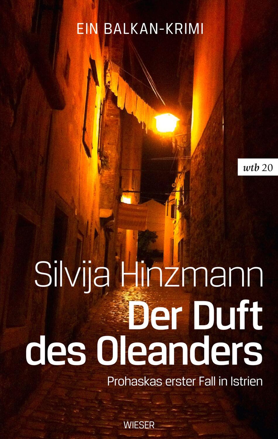 Cover: 9783990291573 | Der Duft des Oleanders | Prohaskas erster Fall in Istrien | Hinzmann