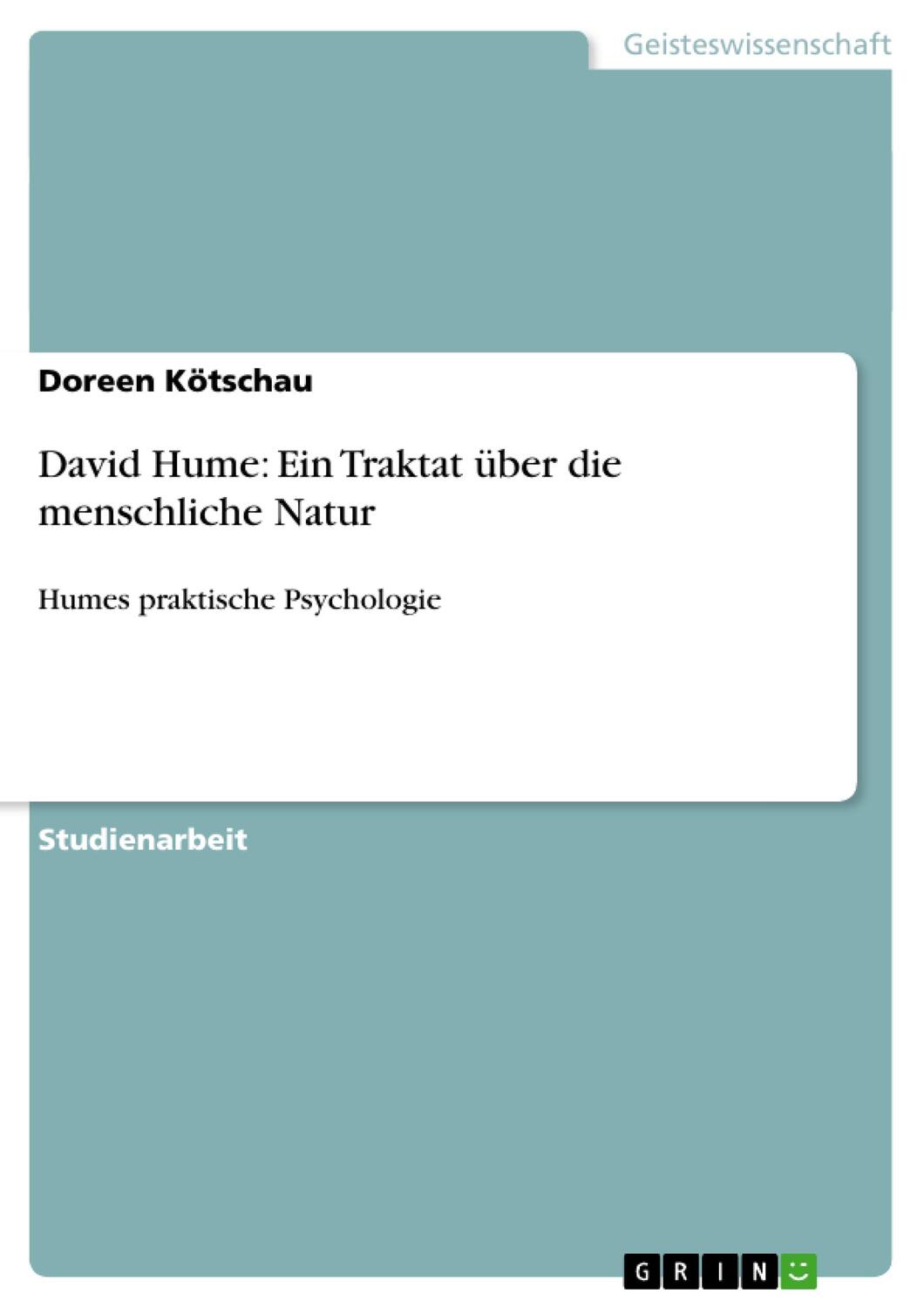 Cover: 9783640212187 | David Hume: Ein Traktat über die menschliche Natur | Doreen Kötschau