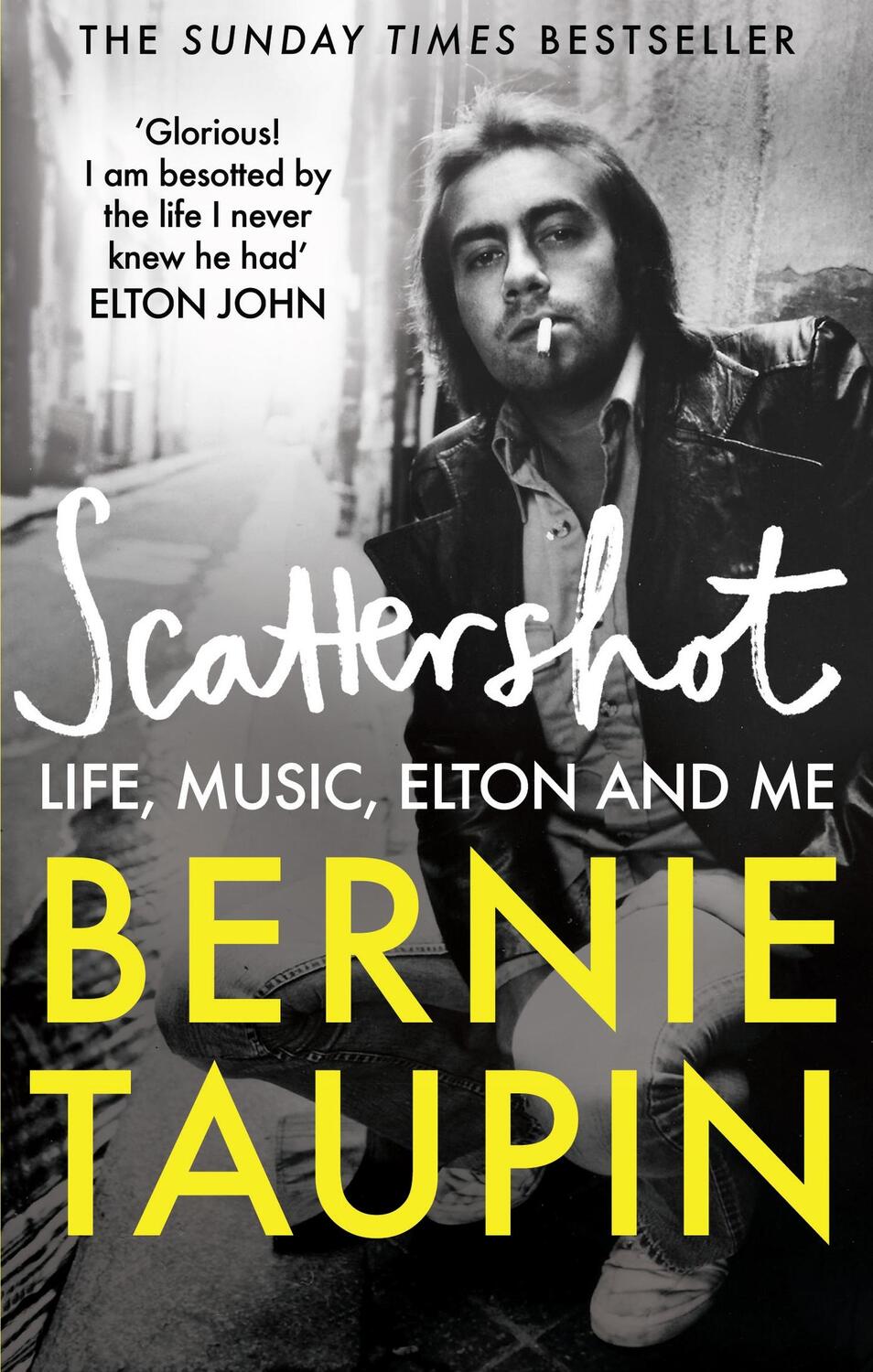 Cover: 9781800960770 | Scattershot | Life, Music, Elton and Me | Bernie Taupin | Taschenbuch