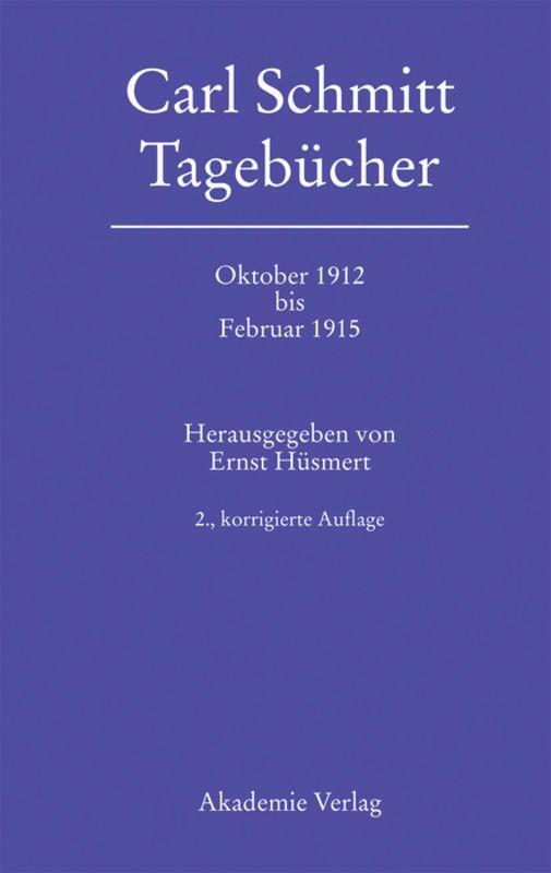 Cover: 9783050040936 | Oktober 1912 bis Februar 1915 | Ernst Hüsmert | Buch | Tagebücher
