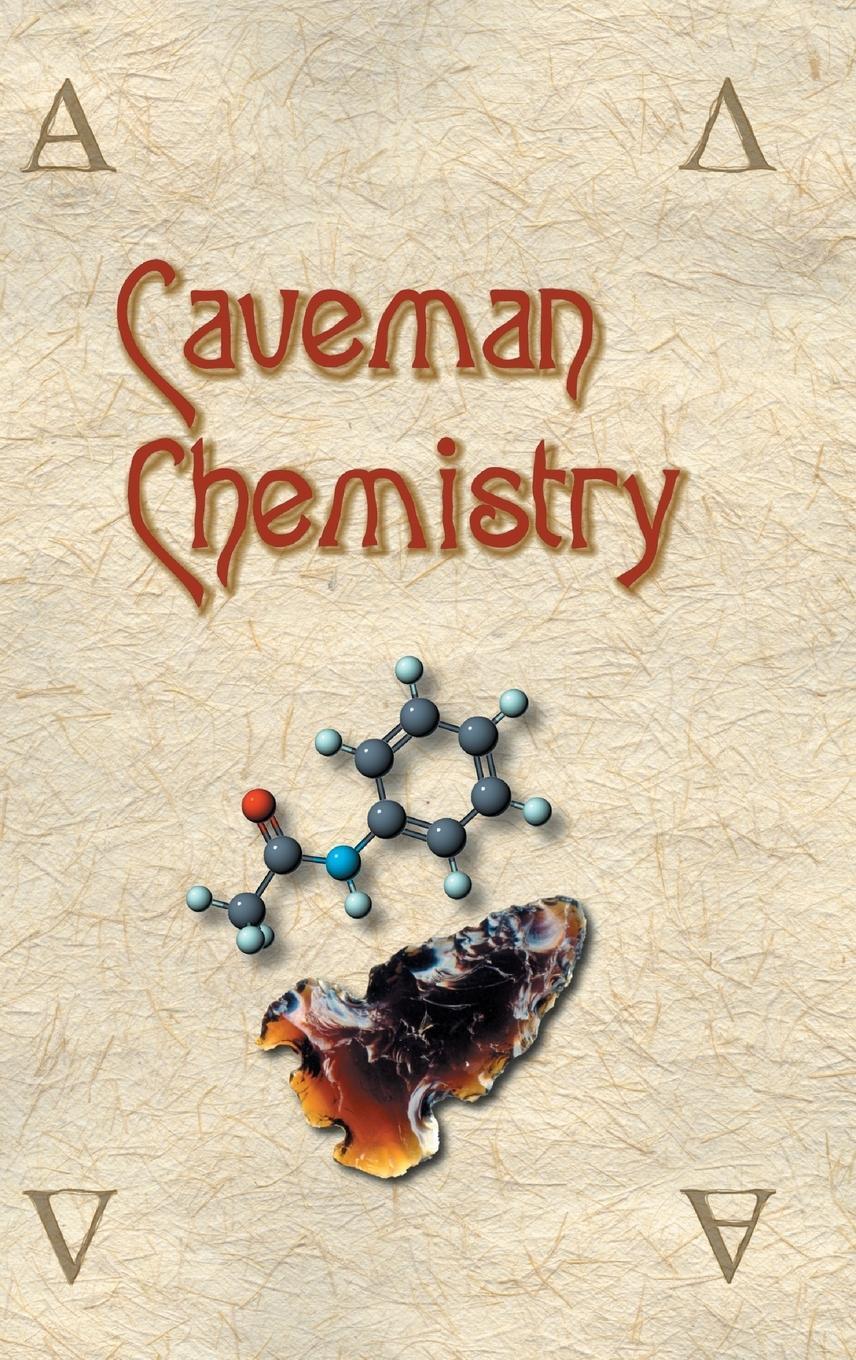 Cover: 9781627341530 | Caveman Chemistry | Kevin M. Dunn | Buch | HC gerader Rücken kaschiert