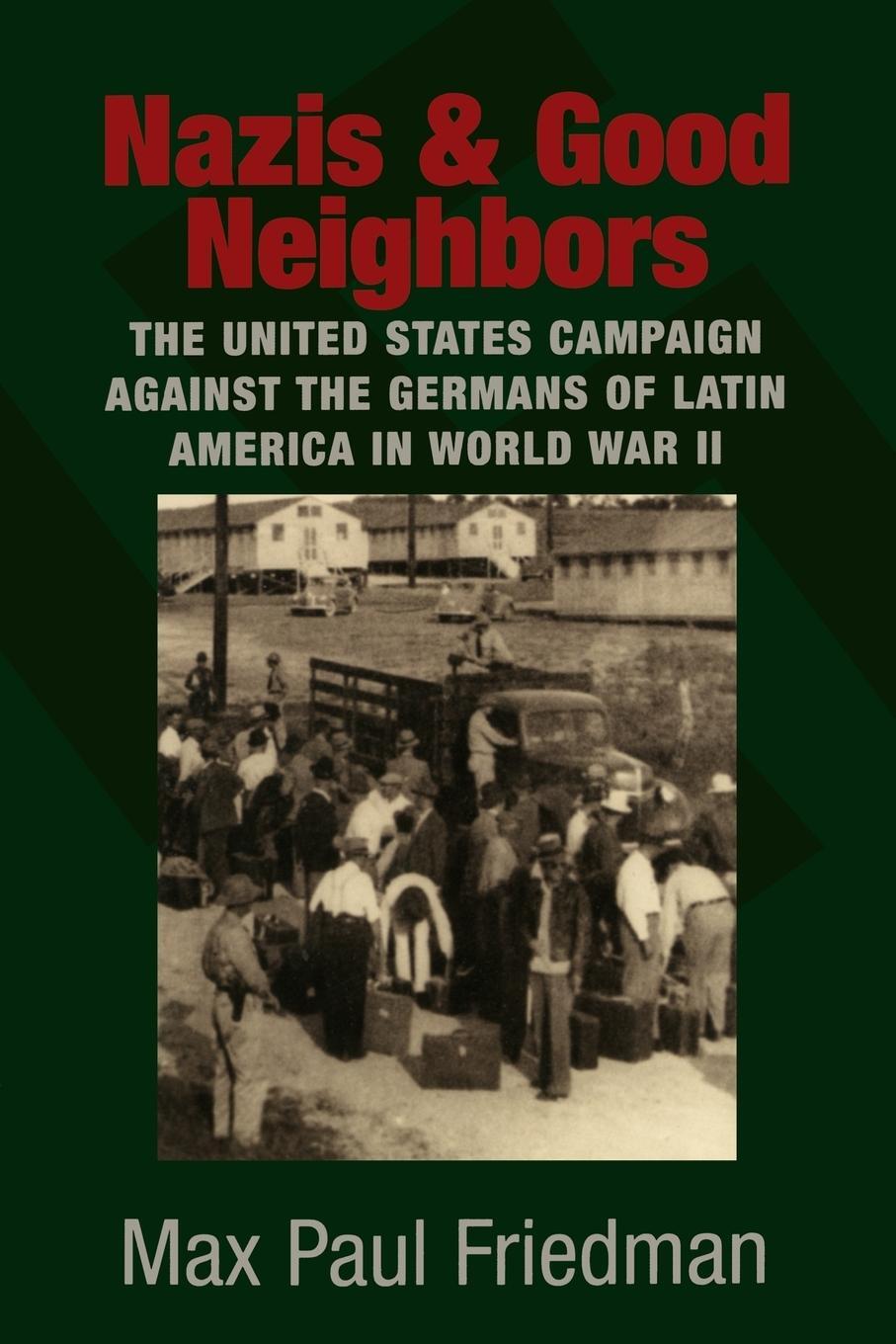 Cover: 9780521675352 | Nazis and Good Neighbors | Max Paul Friedman | Taschenbuch | Paperback
