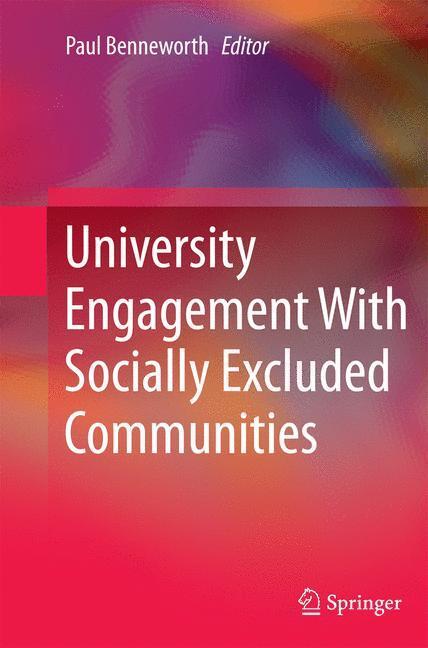 Cover: 9789400792746 | University Engagement With Socially Excluded Communities | Benneworth