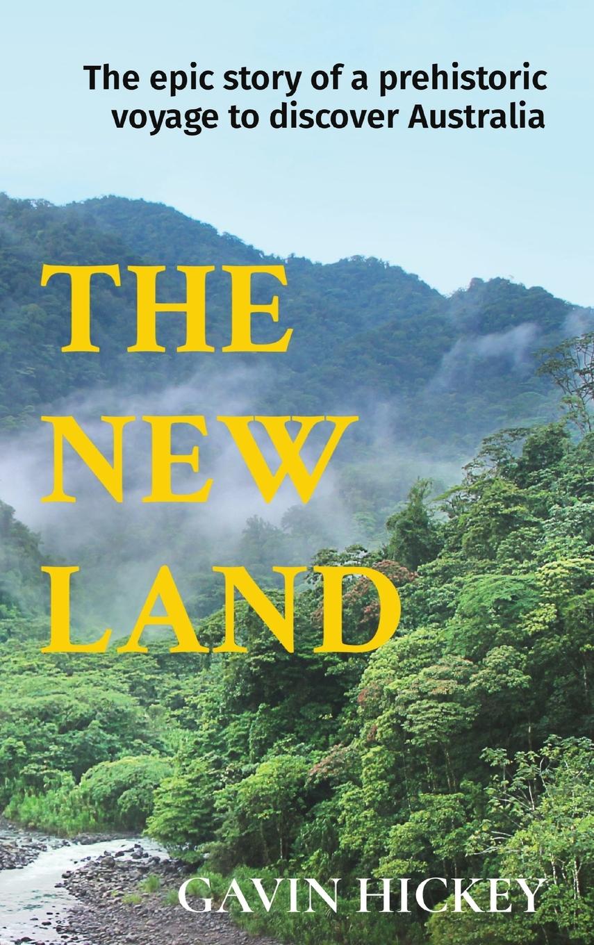 Cover: 9780645127003 | THE NEW LAND | Gavin Hickey | Buch | Englisch | 2021