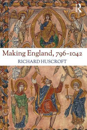 Cover: 9781138182462 | Making England, 796-1042 | Richard Huscroft | Taschenbuch | Englisch