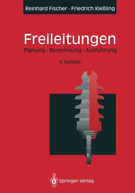Cover: 9783642979255 | Freileitungen | Planung, Berechnung, Ausführung | Kießling (u. a.)